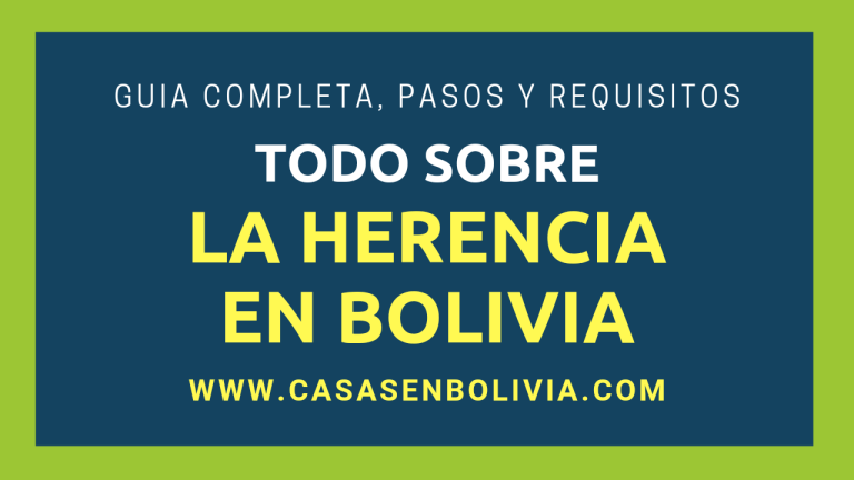 La Herencia en Bolivia Pasos Requisitos Funcionamiento Guía