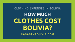 Read more about the article How Much Do Clothes Cost in Bolivia? A Complete Guide