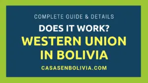 Read more about the article Does Western Union Work in Bolivia? All the Facts You Need to Know