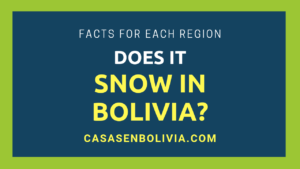 Read more about the article Does it Snow in Bolivia? All the Facts and Details