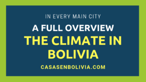 Read more about the article How Is the Climate in Bolivia? A Complete Overview