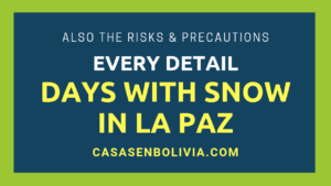 Read more about the article How Many Days Does It Snow in La Paz? All the Numbers and Facts