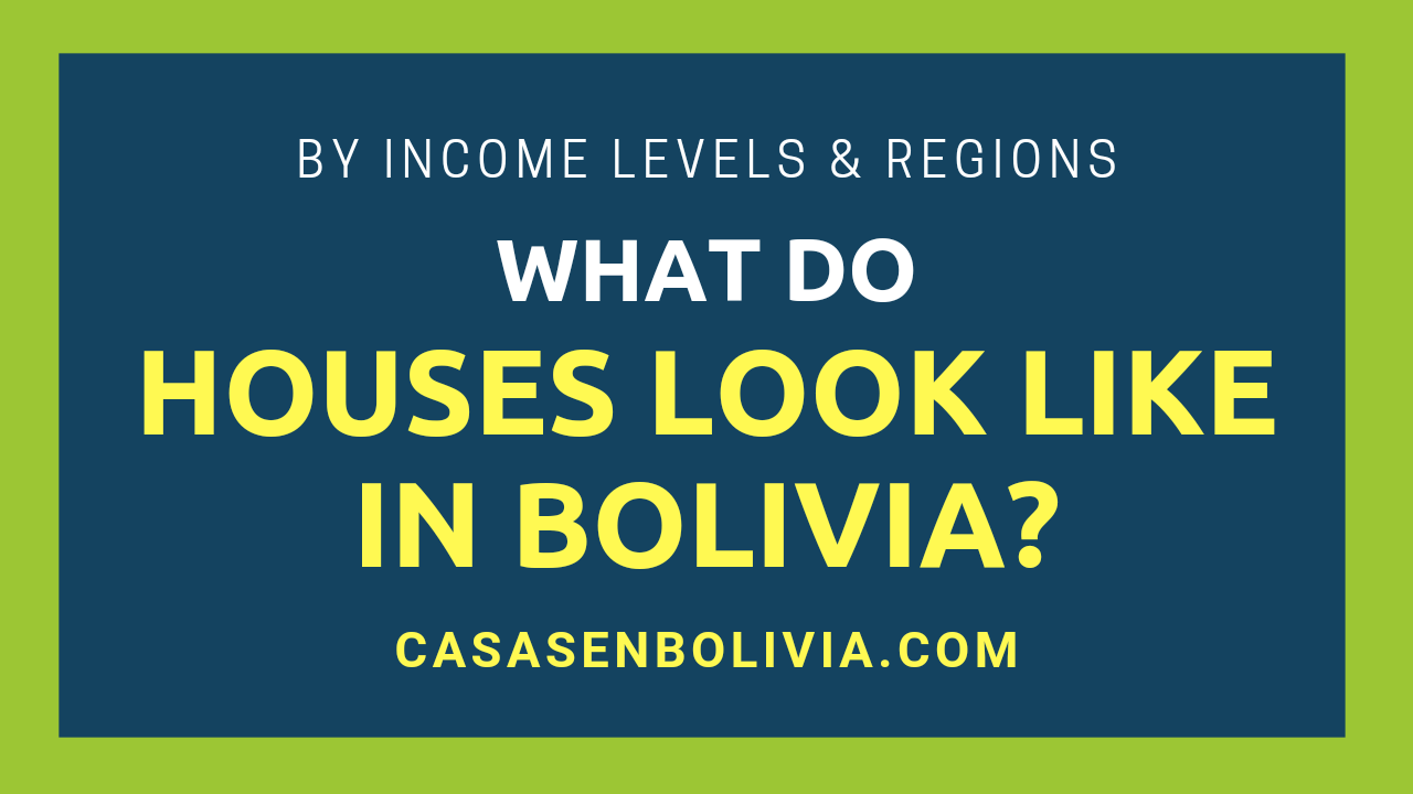 Read more about the article What do Houses Look Like in Bolivia? A Full Overview & Details