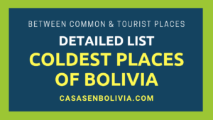 Read more about the article The Coldest Places of Bolivia, A Full and Detailed List