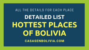 Read more about the article The Hottest Places of Bolivia, A Detailed List and Overview