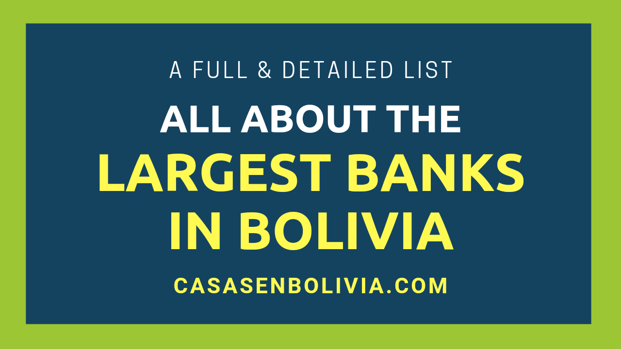 Read more about the article Which are the Largest Banks in Bolivia? All the Details & Numbers