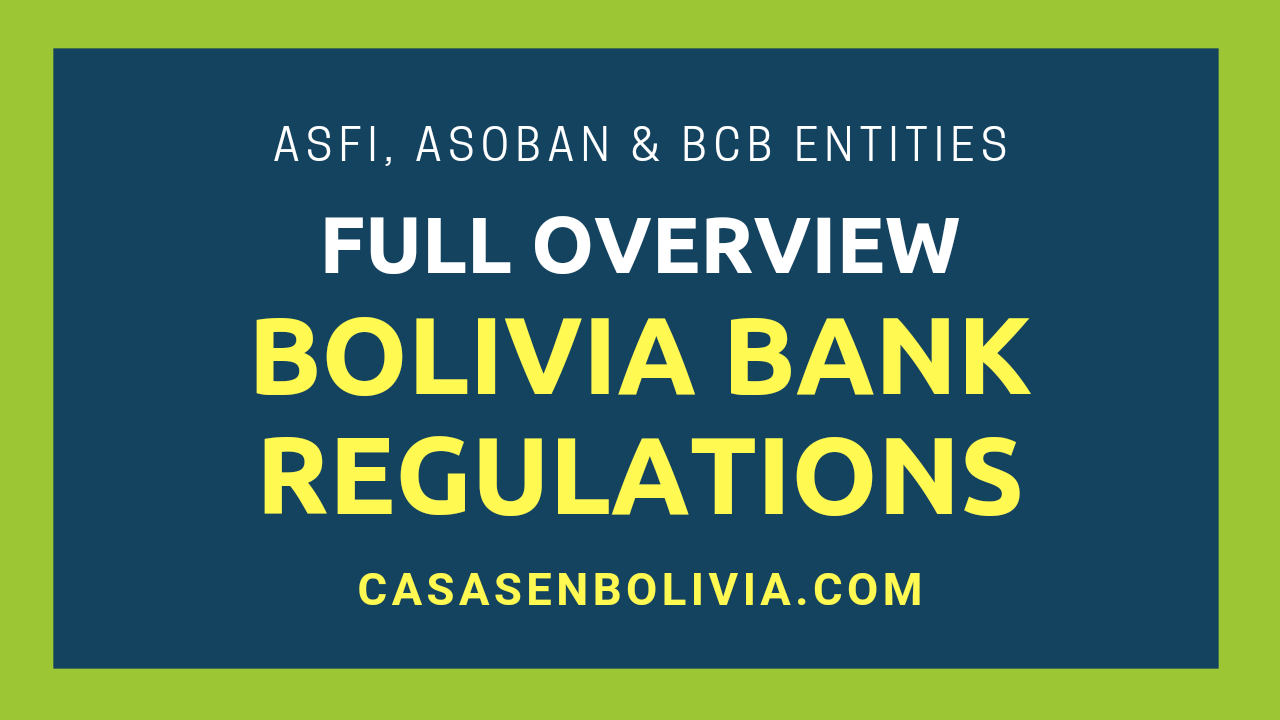 Read more about the article Bolivia Bank Regulators, A Full Overview