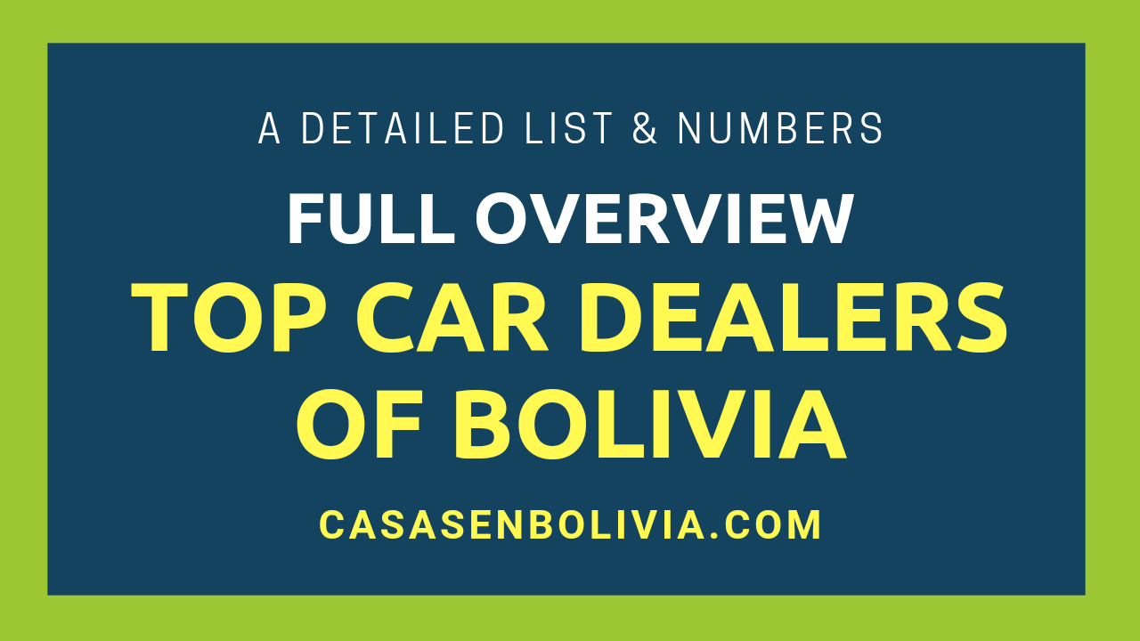 Read more about the article Bolivia’s Most Important Car Dealers: A Full Overview and Details