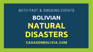 Read more about the article Natural Disasters in Bolivia, All the Details & Facts to Know