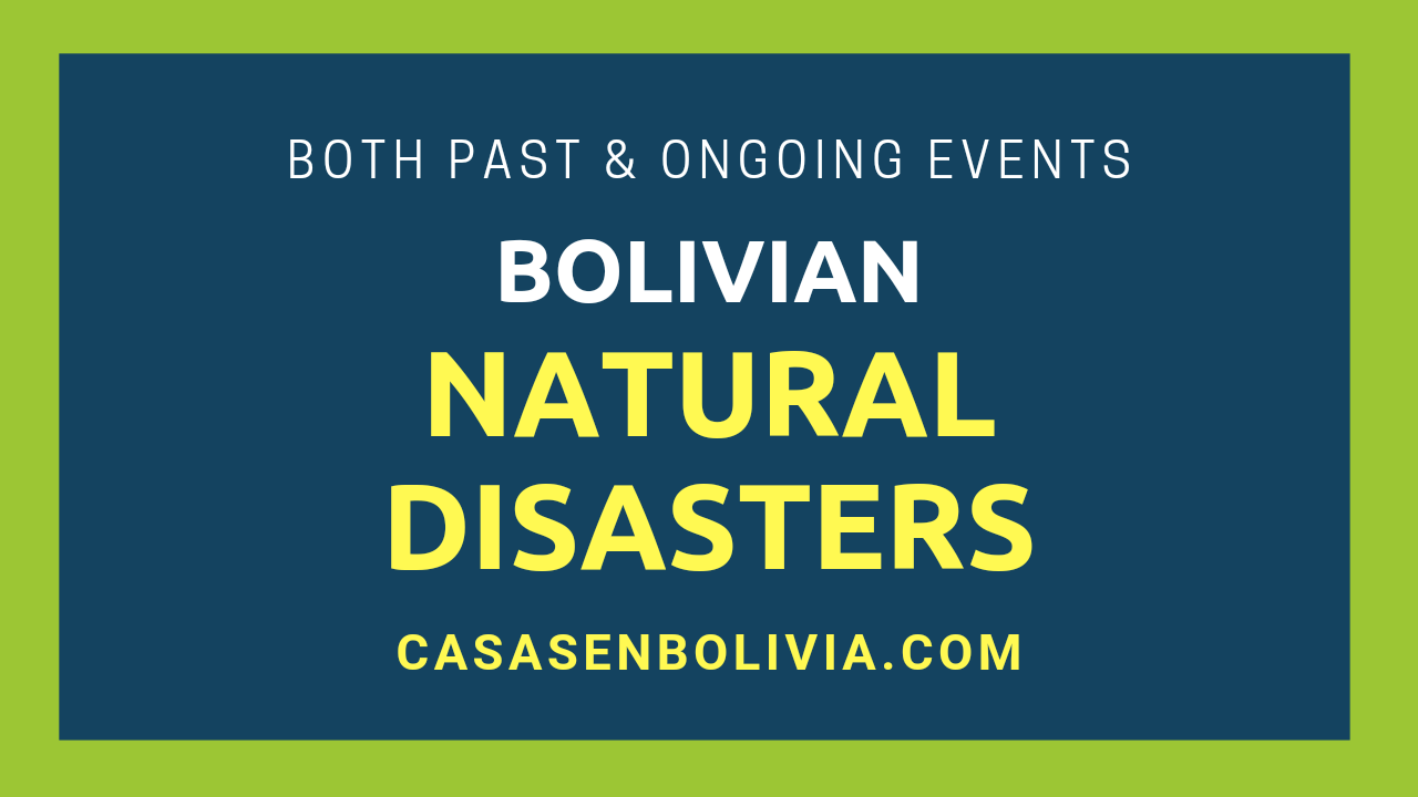 Read more about the article Natural Disasters in Bolivia, All the Details & Facts to Know