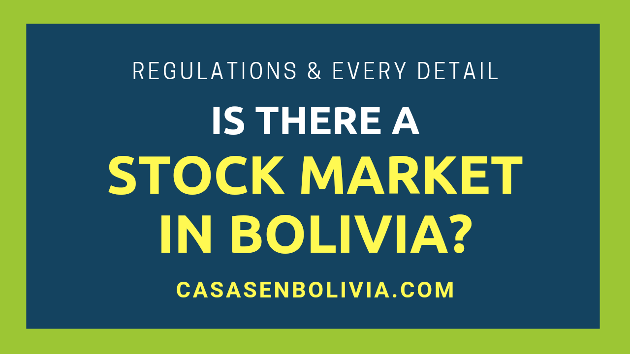 Read more about the article Does Bolivia Have a Stock Market? All the Details & Facts to Know