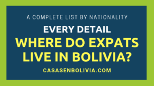 Read more about the article Where Do Expats Live in Bolivia? All the Places & Neighborhoods