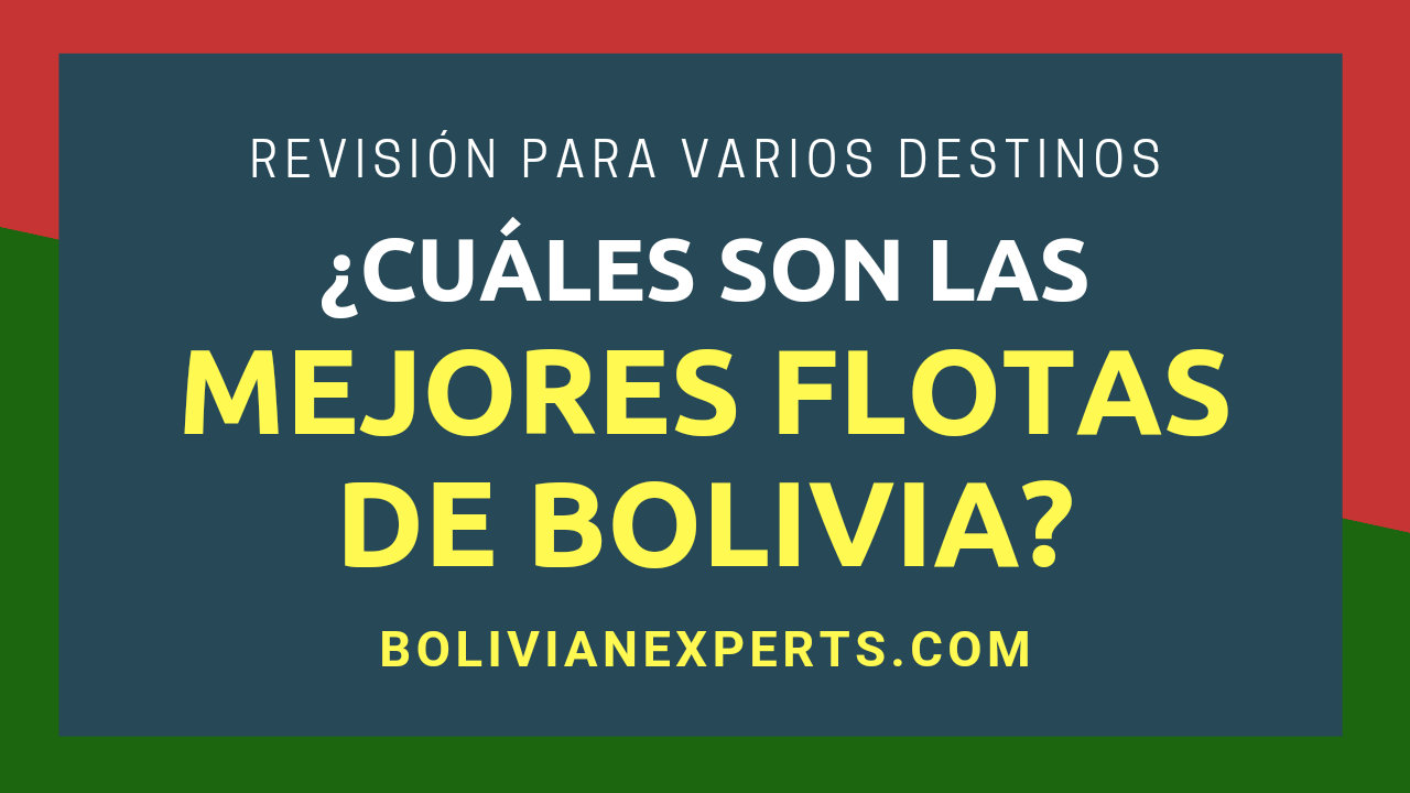 Lee más sobre el artículo Las Mejores Flotas de Bolivia, Revisión Completa y Detallada