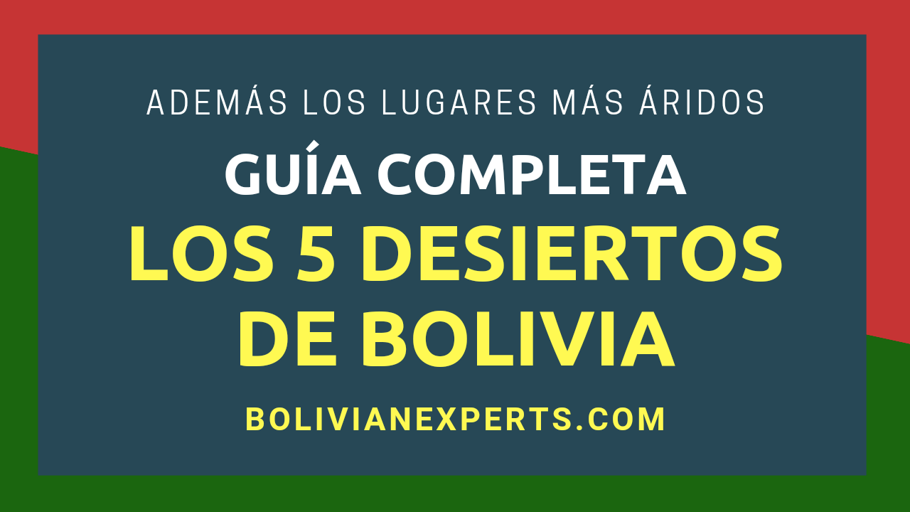 Lee más sobre el artículo Desiertos de Bolivia: Todos los Detalles y los 5 Más Importantes