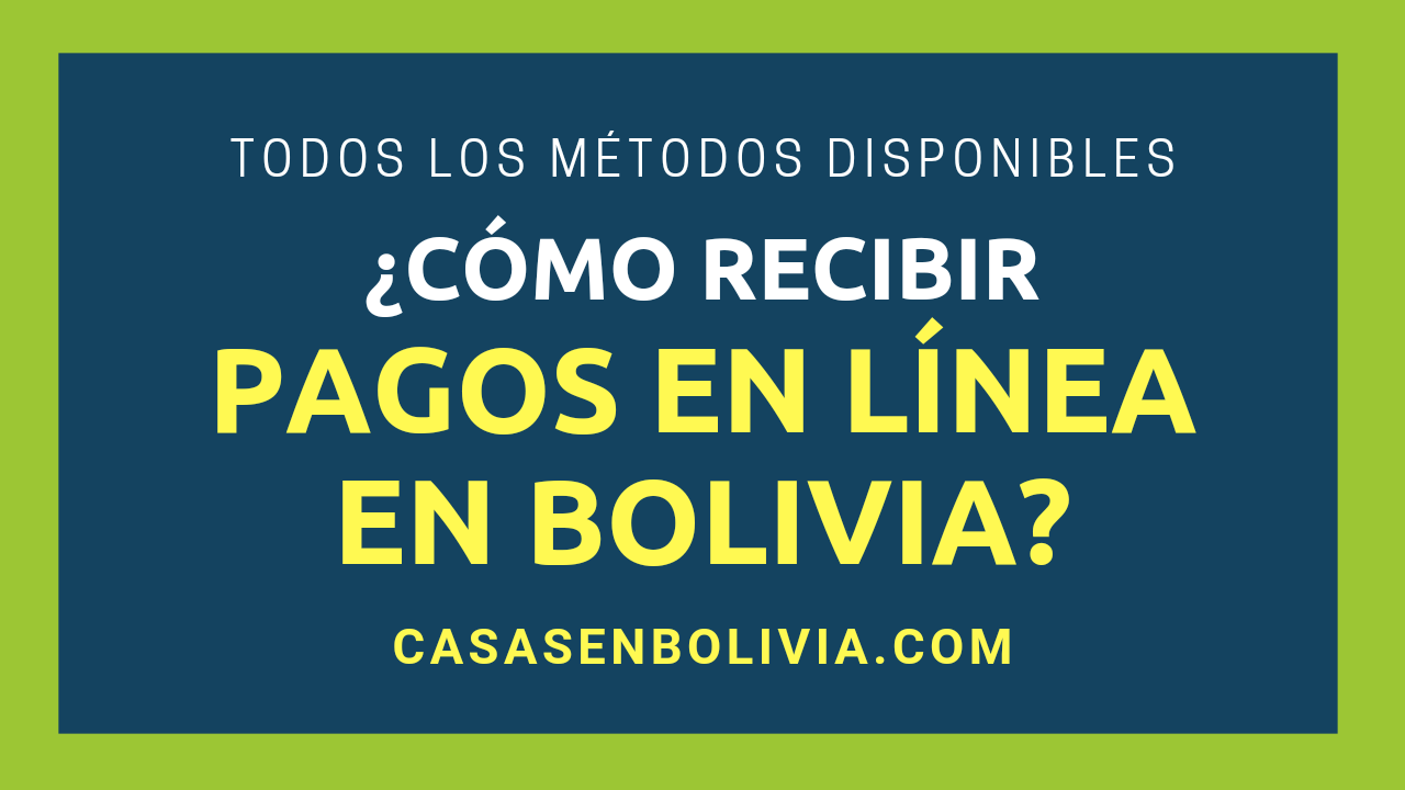 Lee más sobre el artículo ¿Cómo Recibir Pagos por Internet en Bolivia? Guía Detallada