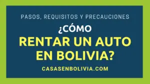 Lee más sobre el artículo ¿Cómo Rentar un Auto en Bolivia? Todos los Pasos, Requisitos y Costos