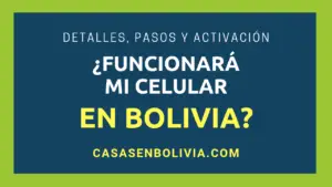 Lee más sobre el artículo ¿Funcionará Mi Celular en Bolivia? Todos los Detalles, Pasos y Requisitos