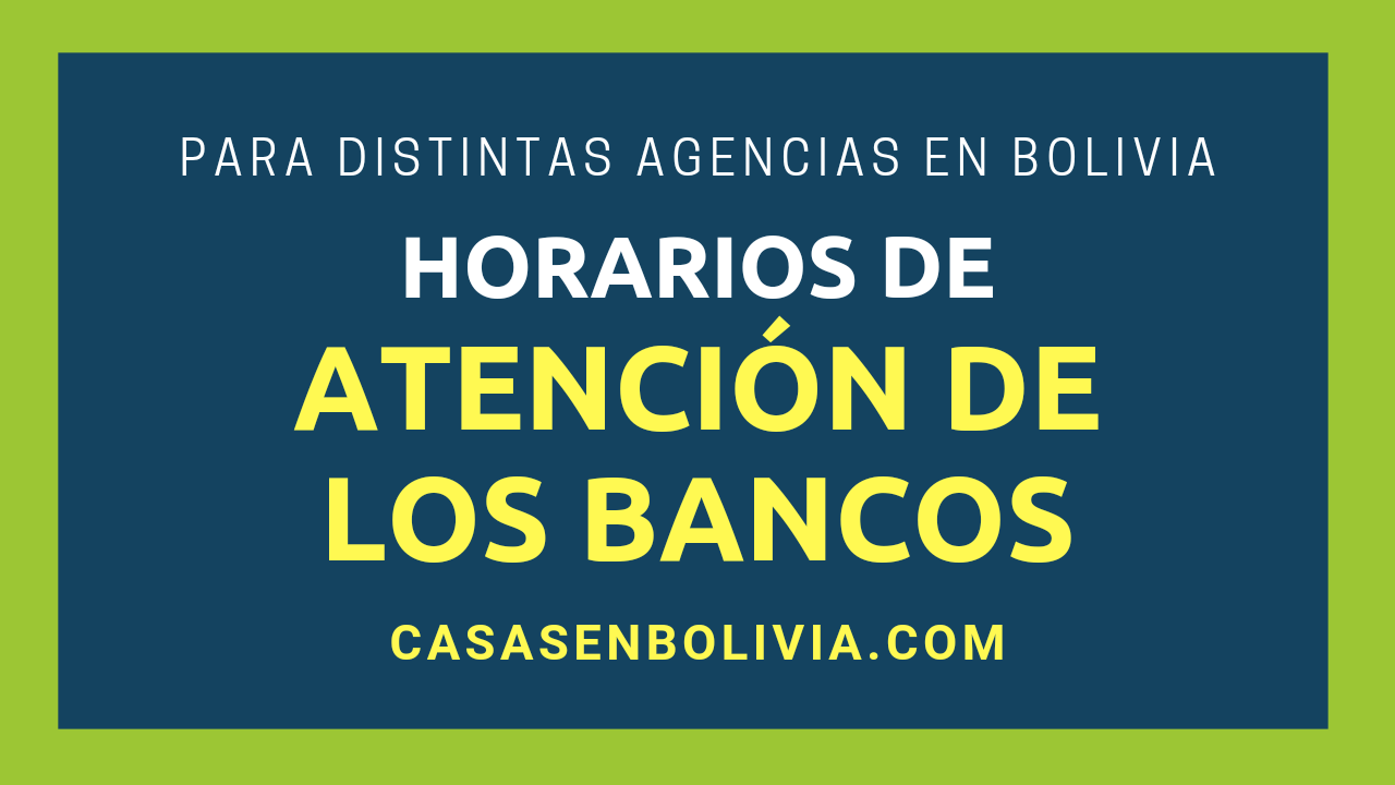 Lee más sobre el artículo Horario de Atención de Bancos en Bolivia, Cada Detalle a Saber