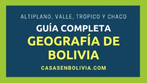 Lee más sobre el artículo ¿Cómo es la Geografía de Bolivia? Cada Detalle y Hecho a Saber