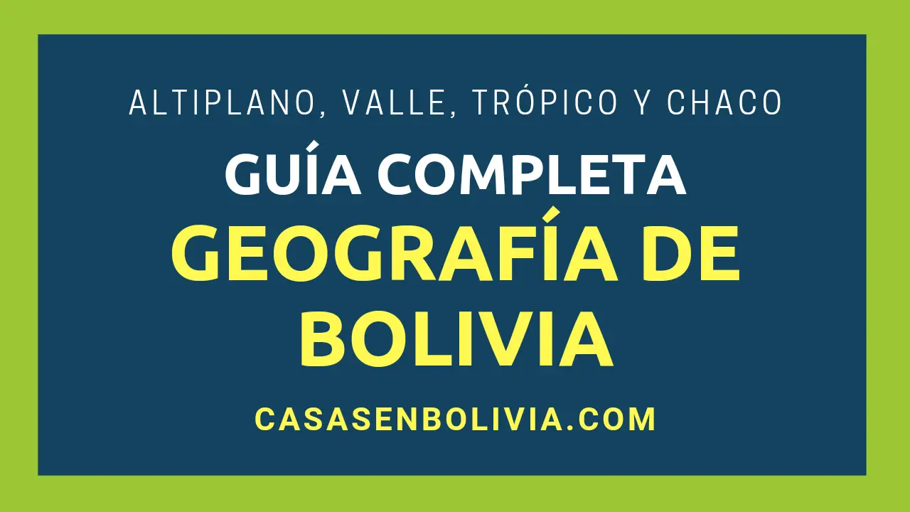 Lee más sobre el artículo ¿Cómo es la Geografía de Bolivia? Cada Detalle y Hecho a Saber