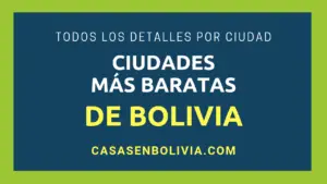 Lee más sobre el artículo Las Ciudades Más Baratas de Bolivia, Todos los Detalles y Cifras