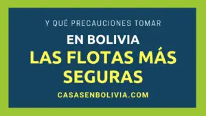 Lee más sobre el artículo Las Flotas Más Seguras de Bolivia, Todos los Datos y Precauciones