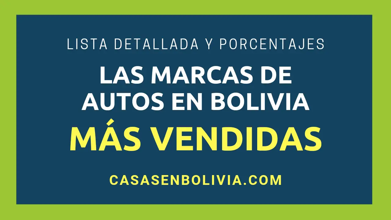 Lee más sobre el artículo Las Marcas de Autos más Vendidas en Bolivia, Guía Completa
