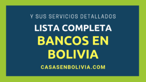 Lee más sobre el artículo Bancos en Bolivia: Lista completa, Servicios, y Todos los Detalles