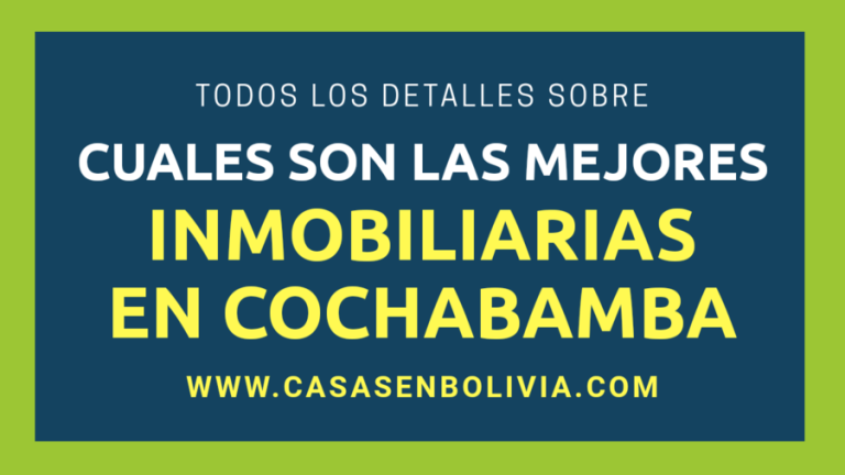 cuáles son las mejores inmobiliarias de Cochabamba