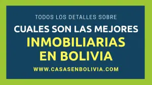 Lee más sobre el artículo Revisión: Las Mejores Inmobiliarias de Bolivia