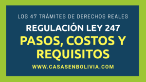 Lee más sobre el artículo 3) Regularización del derecho propietario (Ley 247)