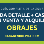 Zona Obrajes: Todos los Detalles + Casas en Venta y Alquiler
