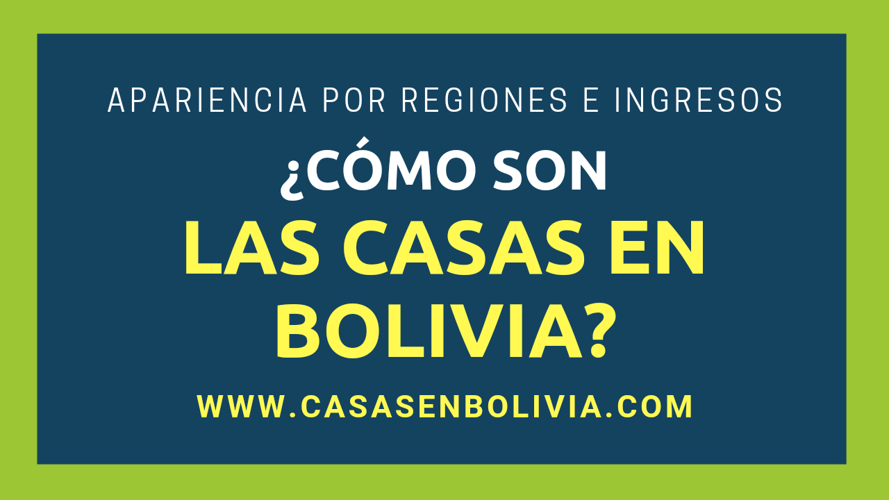 Lee más sobre el artículo ¿Cómo Son las Casas en Bolivia? Revisión Completa y Detallada